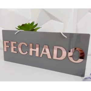 Placa Em Acrílico Aberto/Fechado Espelhado 25x10cm.